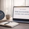 Time Management for Lawyers